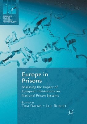 Tom Daems, Luc Robert - Europe in Prisons, Häftad