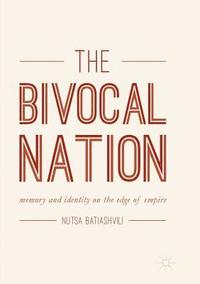 bokomslag The Bivocal Nation