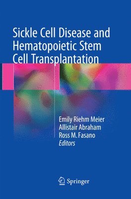 Sickle Cell Disease and Hematopoietic Stem Cell Transplantation 1