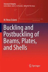 bokomslag Buckling and Postbuckling of Beams, Plates, and Shells