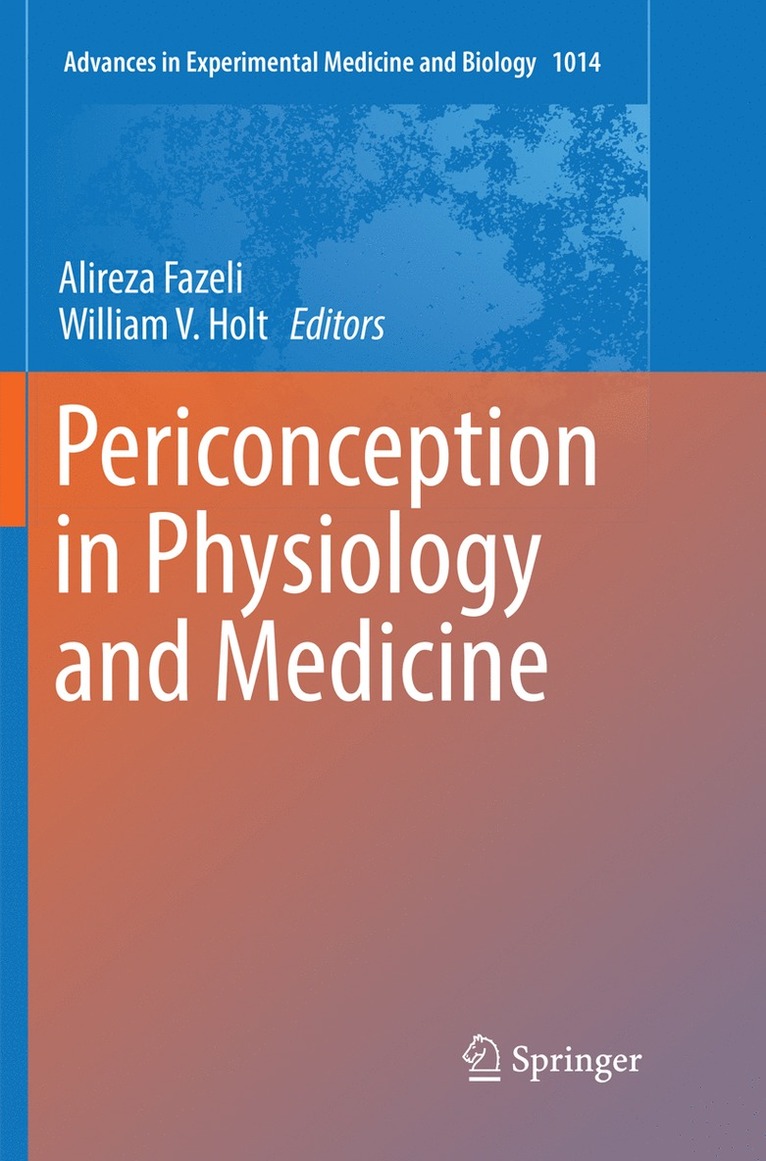 Periconception in Physiology and Medicine 1