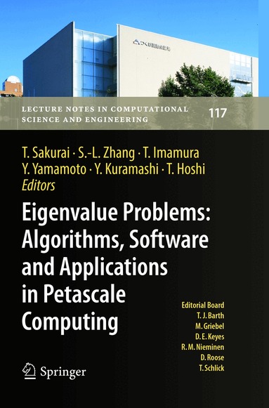 Tetsuya Sakurai, Shao-Liang Zhang, Toshiyuki Imamura, Yusaku Yamamoto, Yoshinobu Kuramashi, Takeo Hoshi - Eigenvalue Problems: Algorithms, Software and Applications in Petascale Computing, Häftad