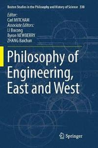 bokomslag Philosophy of Engineering, East and West