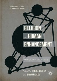 bokomslag Religion and Human Enhancement