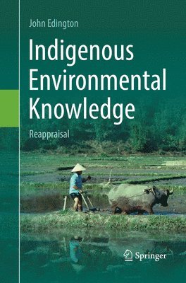 bokomslag Indigenous Environmental Knowledge