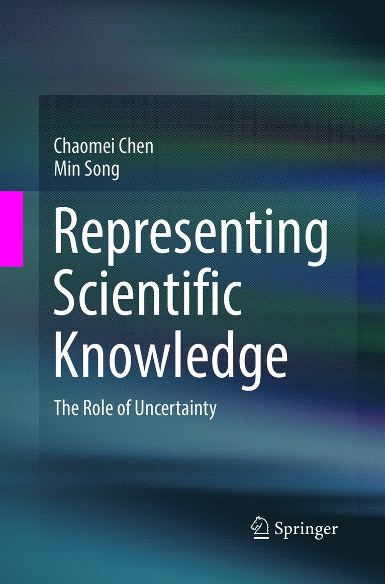 Chaomei Chen, Min Song - Representing Scientific Knowledge, Häftad