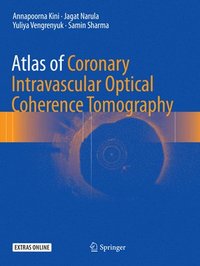 bokomslag Atlas of Coronary Intravascular Optical Coherence Tomography