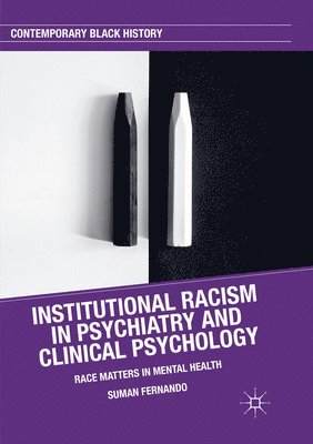 bokomslag Institutional Racism in Psychiatry and Clinical Psychology