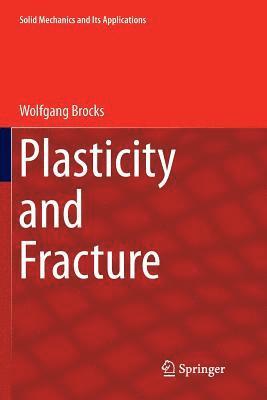 bokomslag Plasticity and Fracture