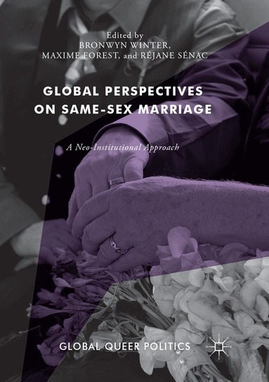 Bronwyn Winter, Maxime Forest, Réjane Sénac - Global Perspectives on Same-Sex Marriage, Häftad