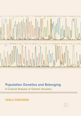 Population Genetics and Belonging 1