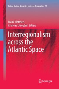 bokomslag Interregionalism across the Atlantic Space