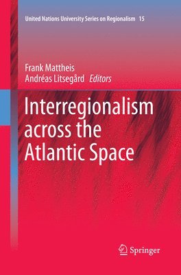 Interregionalism across the Atlantic Space 1