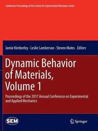 bokomslag Dynamic Behavior of Materials, Volume 1