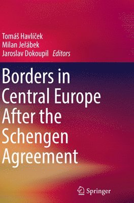 Borders in Central Europe After the Schengen Agreement