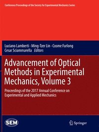 bokomslag Advancement of Optical Methods in Experimental Mechanics, Volume 3