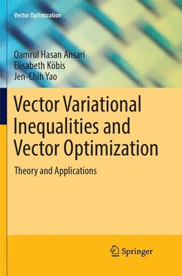 bokomslag Vector Variational Inequalities and Vector Optimization