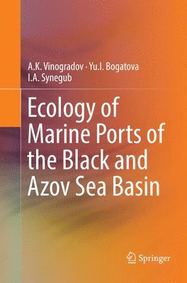 bokomslag Ecology of Marine Ports of the Black and Azov Sea Basin