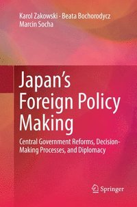 bokomslag Japan's Foreign Policy Making