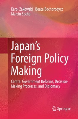 Japans Foreign Policy Making 1