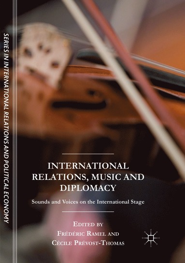 bokomslag International Relations, Music and Diplomacy