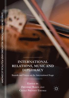 International Relations, Music and Diplomacy 1