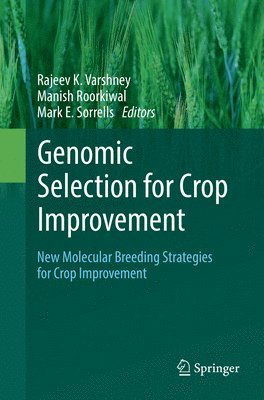 Genomic Selection for Crop Improvement 1