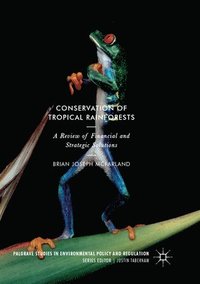 bokomslag Conservation of Tropical Rainforests