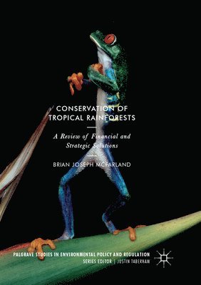 Conservation of Tropical Rainforests 1