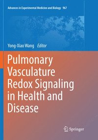 bokomslag Pulmonary Vasculature Redox Signaling in Health and Disease