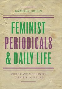 bokomslag Feminist Periodicals and Daily Life