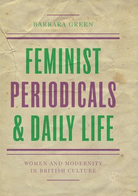 bokomslag Feminist Periodicals and Daily Life