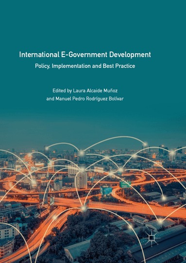Laura Alcaide Muñoz, Manuel Pedro Rodríguez Bolívar - International E-Government Development, Häftad
