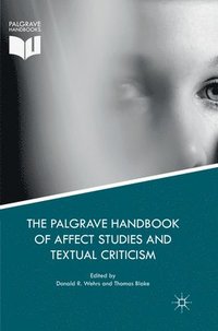 bokomslag The Palgrave Handbook of Affect Studies and Textual Criticism