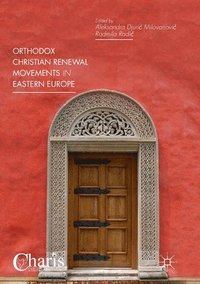 bokomslag Orthodox Christian Renewal Movements in Eastern Europe