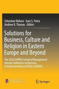 bokomslag Solutions for Business, Culture and Religion in Eastern Europe and Beyond