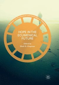 bokomslag Hope in the Ecumenical Future