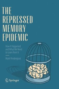 bokomslag The Repressed Memory Epidemic