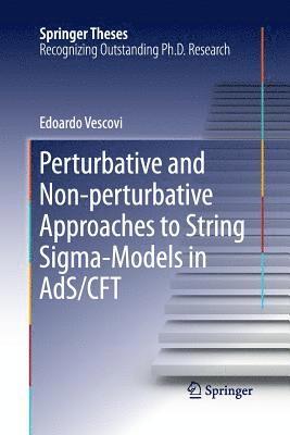 Perturbative and Non-perturbative Approaches to String Sigma-Models in AdS/CFT 1