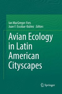 bokomslag Avian Ecology in Latin American Cityscapes