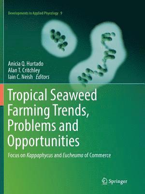 bokomslag Tropical Seaweed Farming Trends, Problems and Opportunities