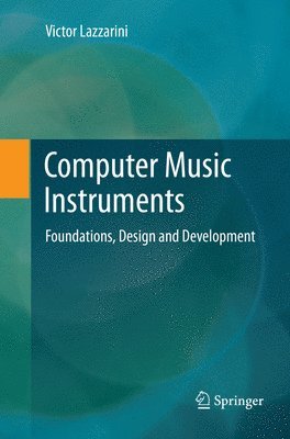 Victor Lazzarini - Computer Music Instruments, Häftad