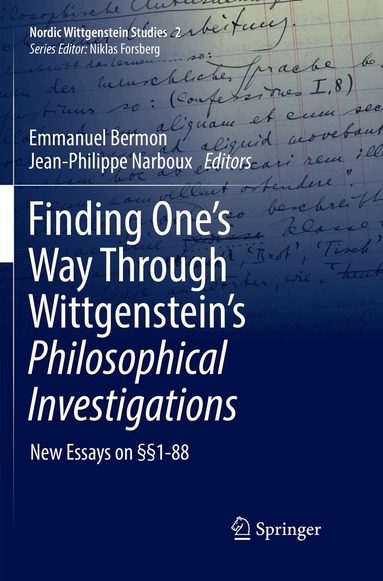 Emmanuel Bermon, Jean-Philippe Narboux - Finding One’s Way Through Wittgenstein’s Philosophical Investigations, Häftad