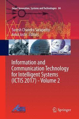 bokomslag Information and Communication Technology for Intelligent Systems (ICTIS 2017) - Volume 2