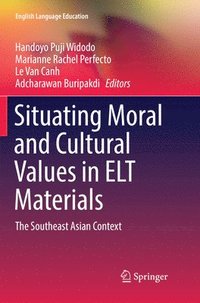 bokomslag Situating Moral and Cultural Values in ELT Materials