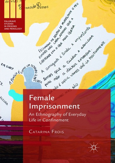 Catarina Frois - Female Imprisonment, Häftad