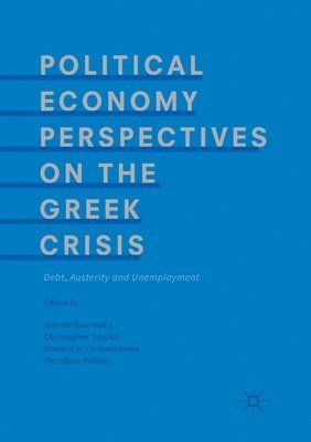 bokomslag Political Economy Perspectives on the Greek Crisis