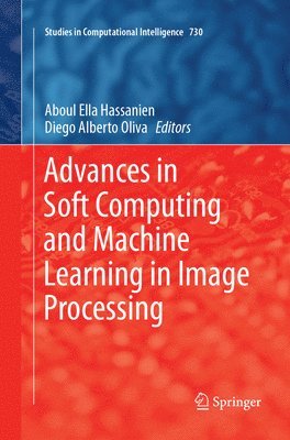 bokomslag Advances in Soft Computing and Machine Learning in Image Processing