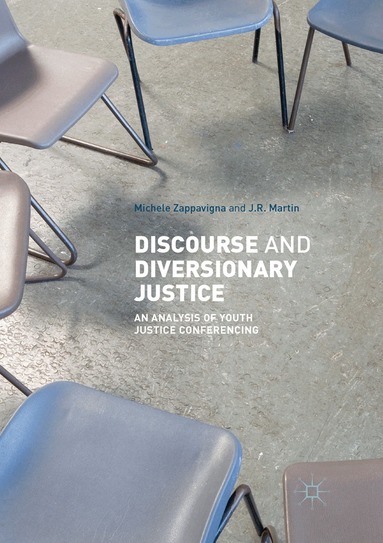 Michele Zappavigna, JR Martin - Discourse and Diversionary Justice, Häftad