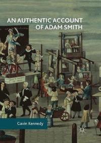 bokomslag An Authentic Account of Adam Smith